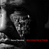 Stephen Desilets: Reconstruction