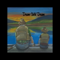 Steve Eades : Dream Child Dream