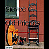 Stevee G.: Old Friends
