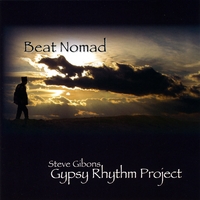 Steve Gibons Gypsy Rhythm Project : Beat Nomad