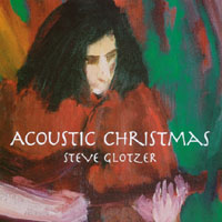 Steve Glotzer : Acoustic Christmas