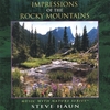 STEVE HAUN: Impressions of the Rocky Mountains