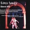 STEVE HILL: Eclectic Insanity