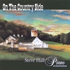 STEVE HALL / ANDRE' MAYEUX / DAVID PATT: On The Country Side