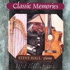 STEVE HALL: Classic Memories