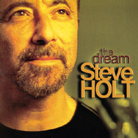 STEVE HOLT: The Dream