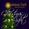 STEVE HOLT: Christmas Light