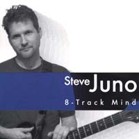 Steve Juno : 8 Track Mind