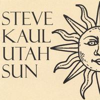 Steve Kaul : Utah Sun