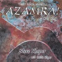 STEVE KLAPER & CAITLIN KLAPER: Azamra!