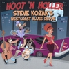 STEVE KOZAK'S WESTCOAST BLUES REVUE: Hoot 'N Holler