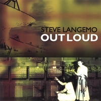 Steve Langemo : Out Loud