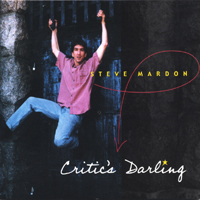 Steve Mardon : Critic's Darling