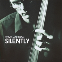 Steve Morrison : Silently