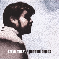 Steve Moss : Glorified Demos
