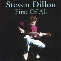 Steven Dillon : First Of All