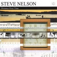 Steve Nelson : Distance Over Time