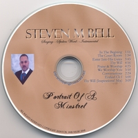 Steven M. Bell : Portrait Of A Minstrel