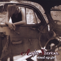 Angie Stevens : Stand Up Girl
