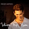 STEVEN SANTORO: Whisper My name