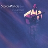 STEVEN WALTERS: Just This Moment