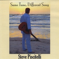 STEVE PISCITELLI: Same Tune, Different Song