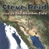 STEVE REID: Steve Reid Live at the Rhythm Cafe