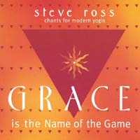 Steve Ross : Grace is the Name of the Game