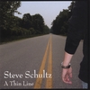 STEVE SCHULTZ: A Thin Line