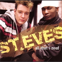St. Eves : All That I Need