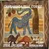 Steve Spitalny & Mbira DzeMuninga: Chamakanda Tells Stories