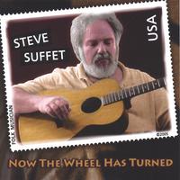 Steve Suffet : Now The Wheel Has Turned