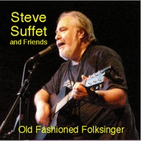 Steve Suffet : Old Fashioned Folksinger