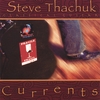 STEVE THACHUK: Currents
