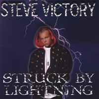 STEVE VICTORY: Struck By Lightning