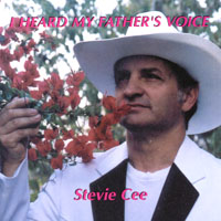 Stevie Cee : I Heard My Father's Voice