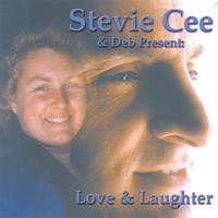 STEVIE CEE: Love & Laughter