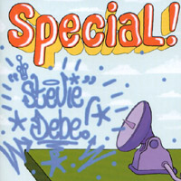 Stevie Debe : Special
