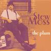 STEW MOSS: The Plum