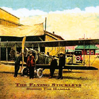 The Flying Stickleys : Behind the Hangar