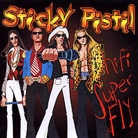 STICKY PISTIL: hi-fi superfly