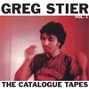 GREG STIER: The Catalogue Tapes Vol. 1