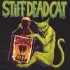 STIFF DEAD CAT: Snake Oil