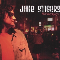 JAKE STIGERS: No Vacancy
