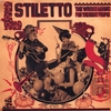 Stiletto: The Wrong Music for the Right People