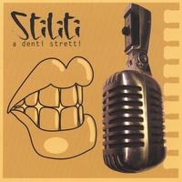 Stiliti : A Denti Stretti