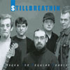 STILLBREATHIN: Stillbreathin