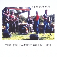 The Stillwater Hillbillies : BigFoot