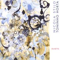 NICOLA STILO & TONINHO HORTA: Duets