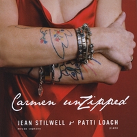 JEAN STILWELL & PATTI LOACH: Carmen UnZipped